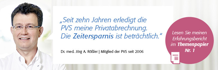 Testimonial von Dr. Rößler zur Zeitersparnis durch die Privatabrechnung mit der PVS