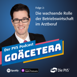 GOÄcetera - der PVS Podcast | Folge 2