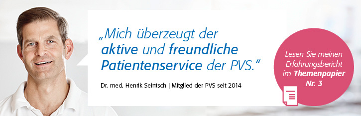 Testimonial von Dr. Seintsch zum aktiven und freundlichen PVS Patientenservice